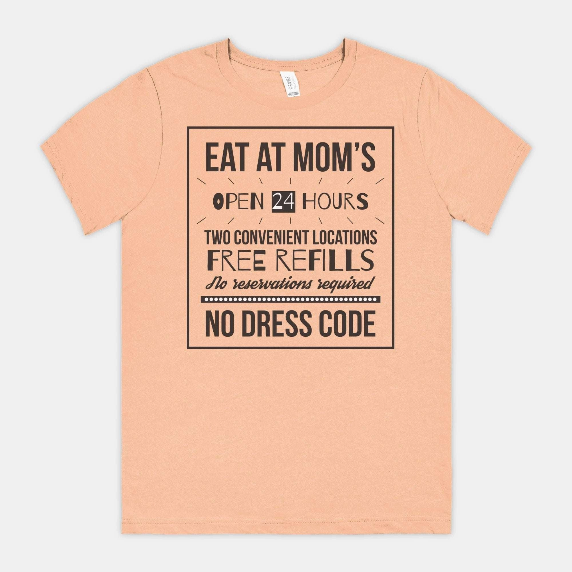 Eat at Moms | mom life tee
