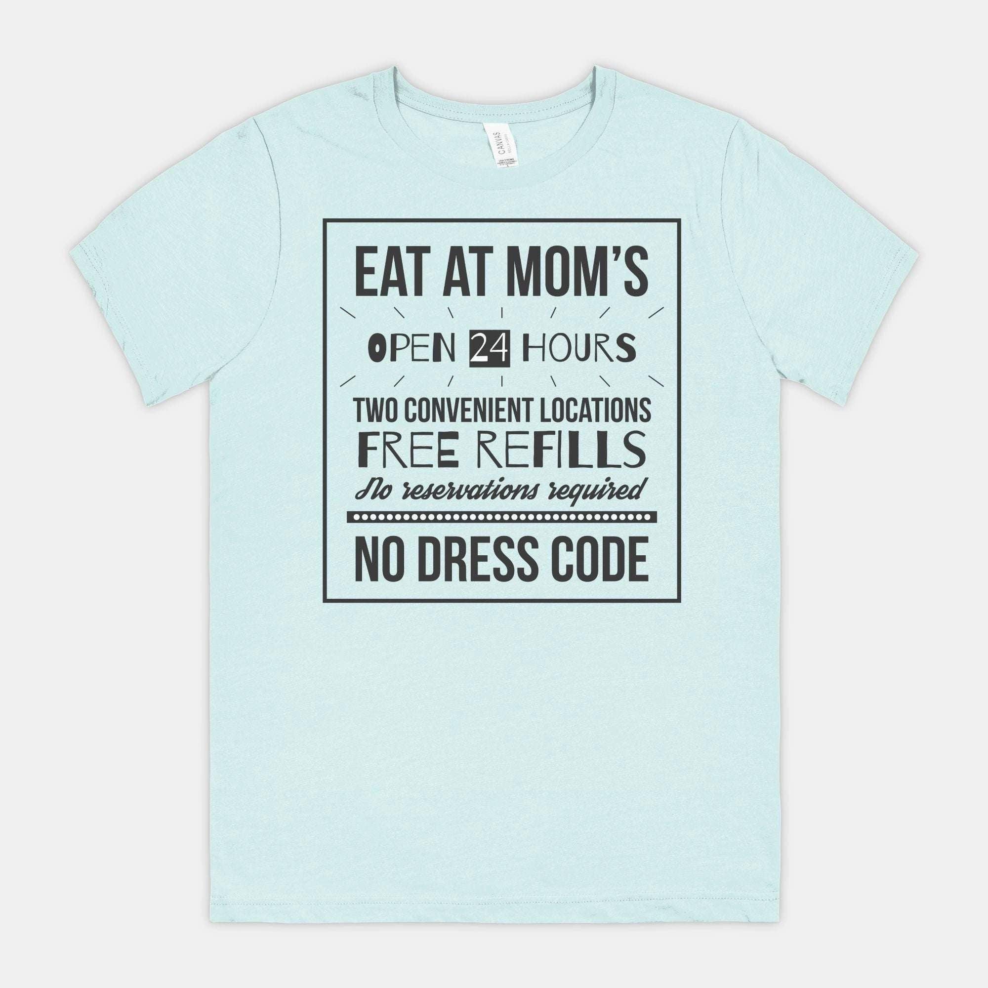 Eat at Moms | mom life tee