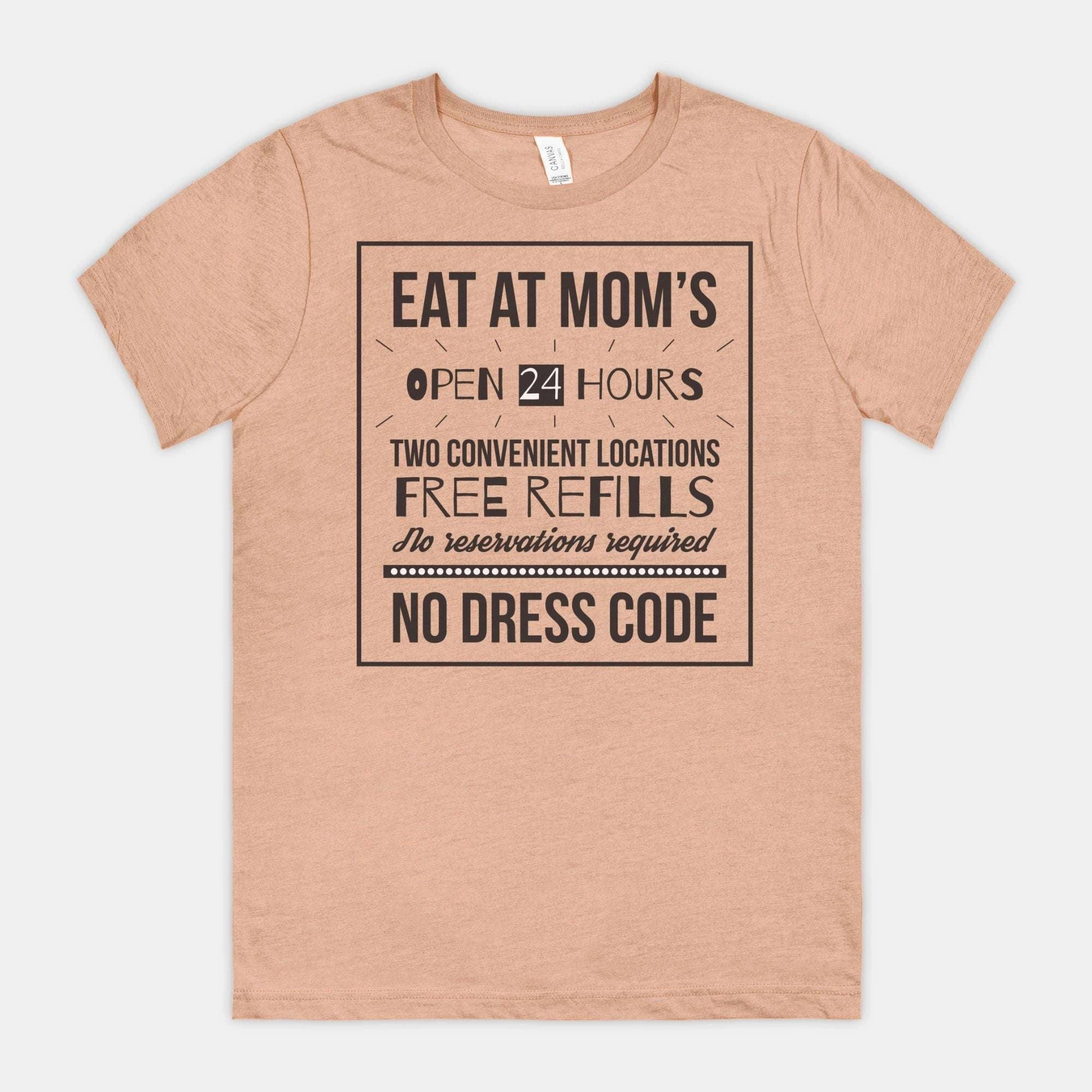 Eat at Moms | mom life tee