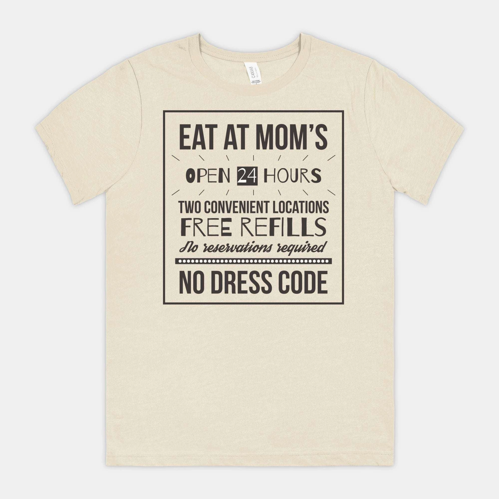 Eat at Moms | mom life tee